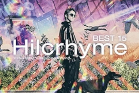 [Album] Hilcrhyme – Best 15 2009-2013 -The Beginning & Flying – (2024.05.29/MP3 + Flac/RAR)