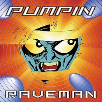 [Album] Raveman – Pumpin’ (1995/Flac/RAR)