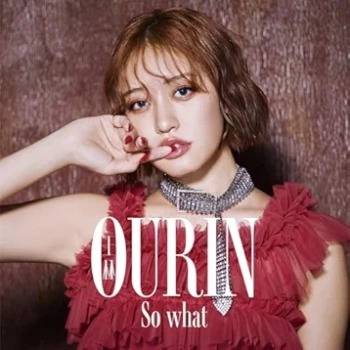 [Single] Ourin – So what (2024.07.24/MP3 + Flac/RAR)