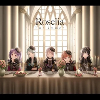 [Album] BanG Dream!: Roselia – Für immer (2024.06.26/MP3 + Hi-Res FLAC/RAR)