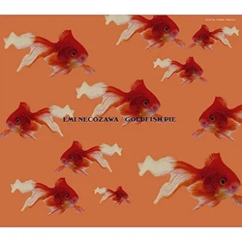 [Album] 猫沢エミ – Goldfish Pie (1996.07.20/Flac/RAR)