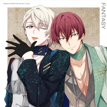 [Single] IDOLISH7: Minami Natsume & Toma Inumaru – FANTASY (2024.06.08/MP3/RAR)