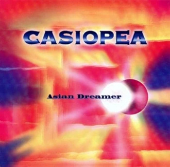 [Album] Casiopea – Asian Dreamer (1994/Flac/RAR)