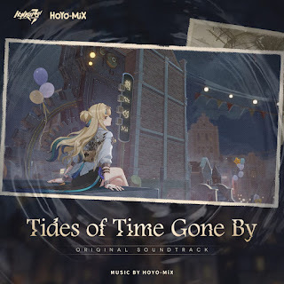 [Album] Honkai Impact 3rd Original Soundtrack Tides of Time Gone By (2024.06.13/MP3 + Hi-Res FLAC/RAR)