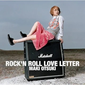 [Album] Maki Otsuki – Rock’N Roll Love Letter (2000.12.06/Flac/RAR)