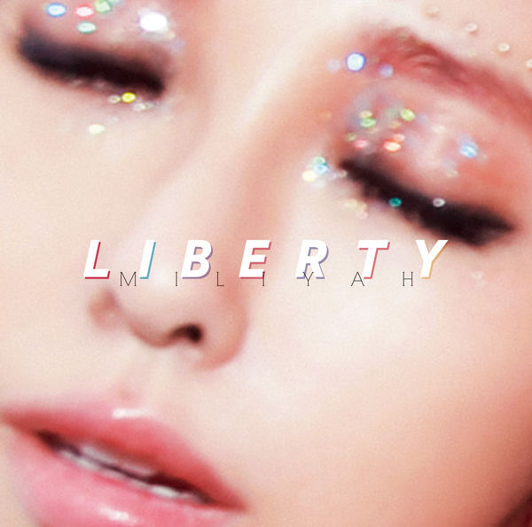 [Album] 加藤 ミリヤ – LIBERTY (2016.03.02/RAR/MP3)