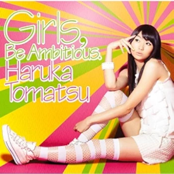 [Single] 戸松遥 / Haruka Tomatsu – Girls, Be Ambitious (2010/Flac/RAR)