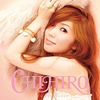 [Album] Chihiro – Love Fragrance (2011.05.25/Flac/RAR)