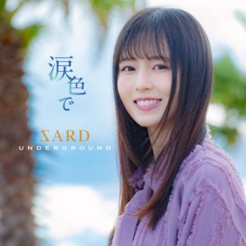 [Album] SARD UNDERGROUND – 涙色で (2024.08.21/MP3 + Flac/RAR)