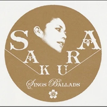 [Album] Sakura – Sings Ballads ~Smooth Side~ (2005.05.25/Flac/RAR)